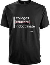 Load image into Gallery viewer, Colleges Indoctrinate, Men&#39;s Tee

